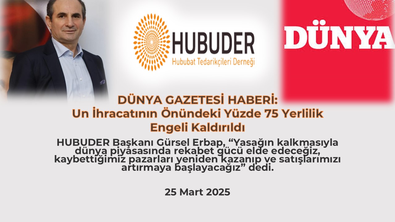 GÜRSEL ERBAP- HUBUDER-DüNYA GAZETESİ 25.03.2025
