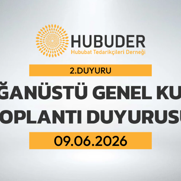 Hubuder Seçimli Olağanüstü Genel Kurul Toplantısı – 09.06.2026 (2.Duyuru)