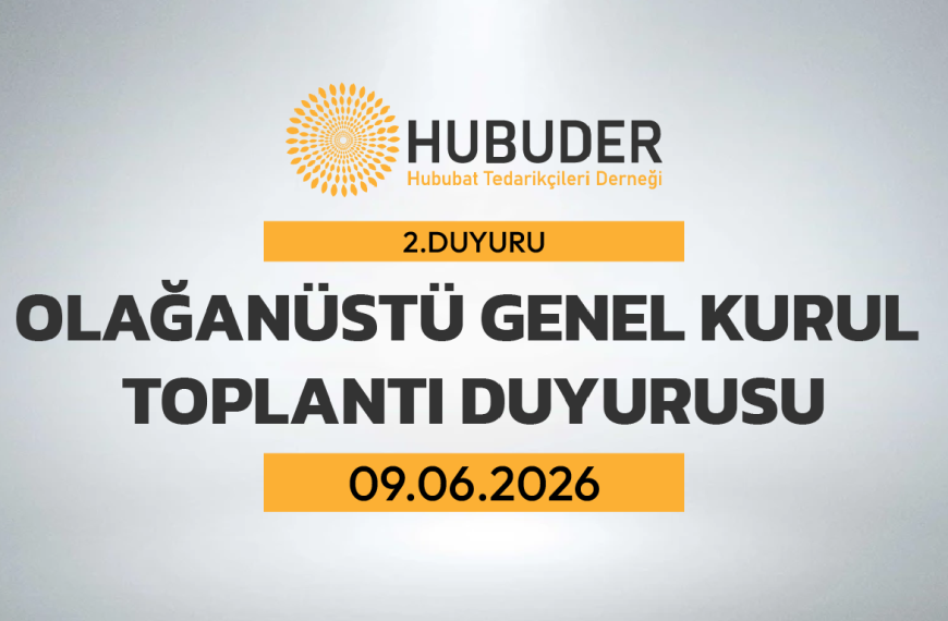 Hubuder Seçimli Olağanüstü Genel Kurul Toplantısı – 09.06.2026 (2.Duyuru)